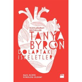 Dolaptaki İskeletler - Tanya Byron Dr. Tanya Byron