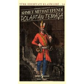 Dolaptan Temaşa - Ahmet Mithat Efendi