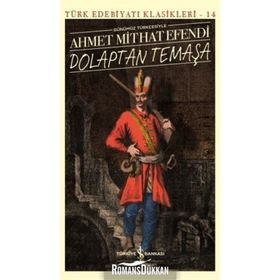 Dolaptan Temaşa - Ahmet Mithat Efendi