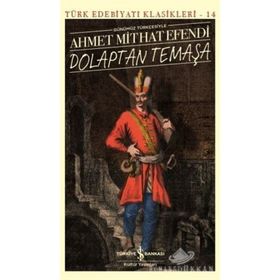 Dolaptan Temaşa - Ahmet Mithat Efendi