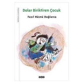 DOLAR BIRIKTIREN ÇOCUK - FAZIL HÜSNÜ DAĞLARCA