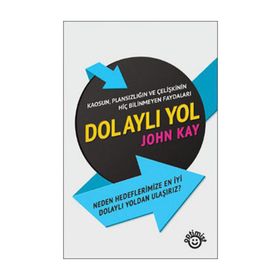 DOLAYLI YOL - JOHN KAY