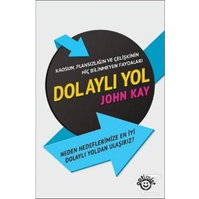 DOLAYLI YOL - JOHN KAY