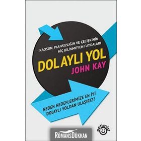 DOLAYLI YOL - JOHN KAY