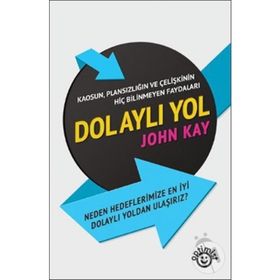 DOLAYLI YOL - JOHN KAY