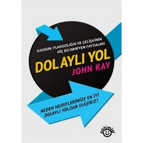 DOLAYLI YOL - JOHN KAY