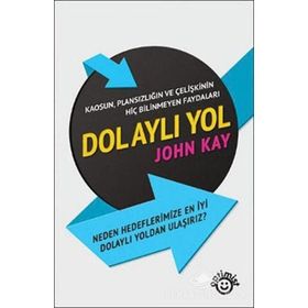 DOLAYLI YOL - JOHN KAY