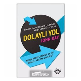 DOLAYLI YOL - JOHN KAY
