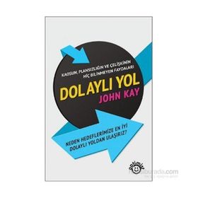 DOLAYLI YOL - JOHN KAY