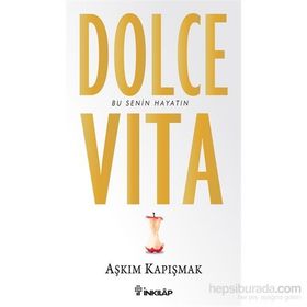 Dolce Vita - Aşkım Kapışmak