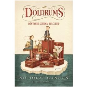 Doldrums-Dünyanın Sonuna Yolculuk - Nicholas Gannon