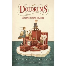 Doldrums-Dünyanın Sonuna Yolculuk - Nicholas Gannon