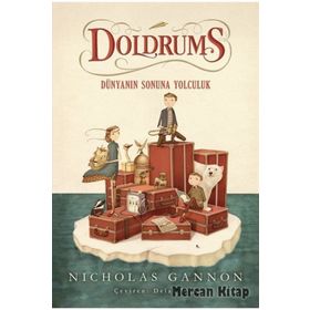 Doldrums-Dünyanın Sonuna Yolculuk - Nicholas Gannon