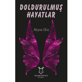 Doldurulmuş Hayatlar - Aleyna Ekiz