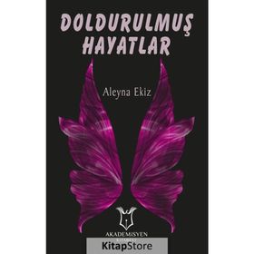 Doldurulmuş Hayatlar - Aleyna Ekiz