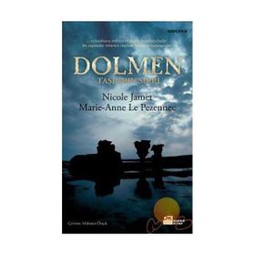 Dolmen Taşların Sırrı - Nicole Jamet