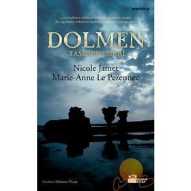 Dolmen Taşların Sırrı - Nicole Jamet