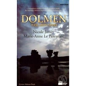 Dolmen Taşların Sırrı - Nicole Jamet