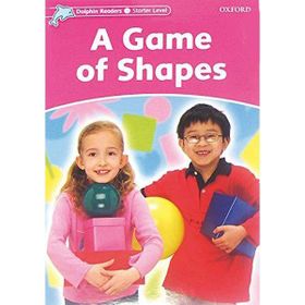 Dolphin St A Game Of Shapes - Oxford University Press