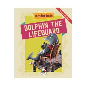 Dolphin The Lifeguard - Mevlana İdris