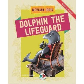 Dolphin The Lifeguard - Mevlana İdris