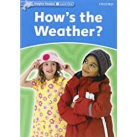 Dolphins 1 How Is The Weather - Oxford University Press