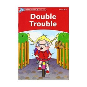 Dolphins 2 Double Trouble - Oxford University Press