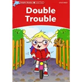 Dolphins 2 Double Trouble - Oxford University Press