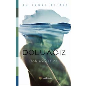 Dolu Ağız Triloji - Halil Gökhan
