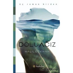 Dolu Ağız Triloji - Halil Gökhan