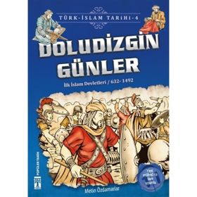 Doludizgin Günler-Türk İslam Tarihi 4 - Metin Özdamarlar