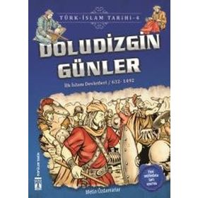 Doludizgin Günler-Türk İslam Tarihi 4 - Metin Özdamarlar