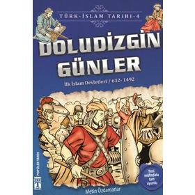 Doludizgin Günler-Türk İslam Tarihi 4 - Metin Özdamarlar