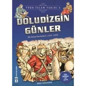 Doludizgin Günler-Türk İslam Tarihi 4 - Metin Özdamarlar