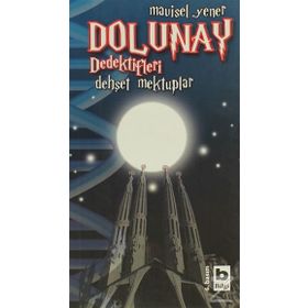 DOLUNAY DEDEKTIFLERI 2 - DEHŞET MEKTUPLAR - MAVISEL YENER