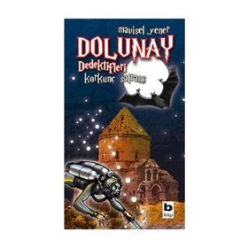 Dolunay Dedektifleri Korkunç Satranç - Mavisel Yener