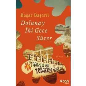 Dolunay İki Gece Sürer - Başar Başarır