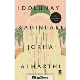 Dolunay Kadınları / Jokha Alharthi / Timaş Yayınları