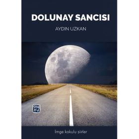 Dolunay Sancısı - Aydın Uzkan