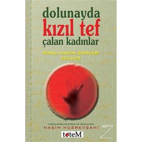 Dolunayda Kızıl Tef Çalan Kadınlar - Haşim Hüsrevşahi