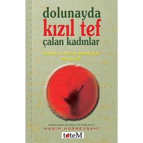 Dolunayda Kızıl Tef Çalan Kadınlar - Haşim Hüsrevşahi