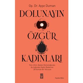 Dolunayın Özgür Kadınları Timaş Yayınları