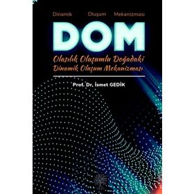 Dom Dinamik Doğadaki Oluşum Mekanizması - İsmet Gedik