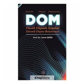 Dom Dinamik Doğadaki Oluşum Mekanizması - İsmet Gedik