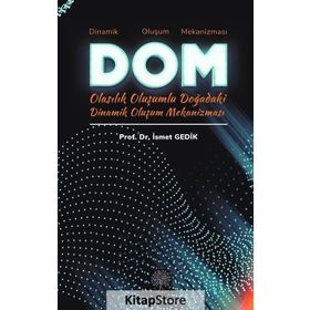 Dom Dinamik Doğadaki Oluşum Mekanizması - İsmet Gedik