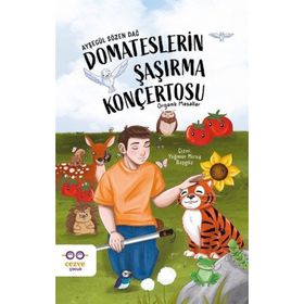 Domateslerin Şaşırma Konçertosu Ayşegül Sözen Dağ