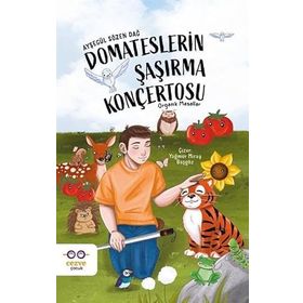 Domateslerin Şaşırma Konçertosu Ayşegül Sözen Dağ