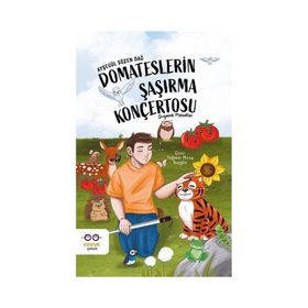 Domateslerin Şaşırma Konçertosu Ayşegül Sözen Dağ
