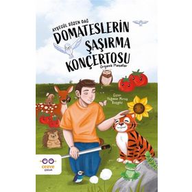 Domateslerin Şaşırma Konçertosu Ayşegül Sözen Dağ