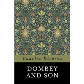 Dombey And Son - Charles Dickens